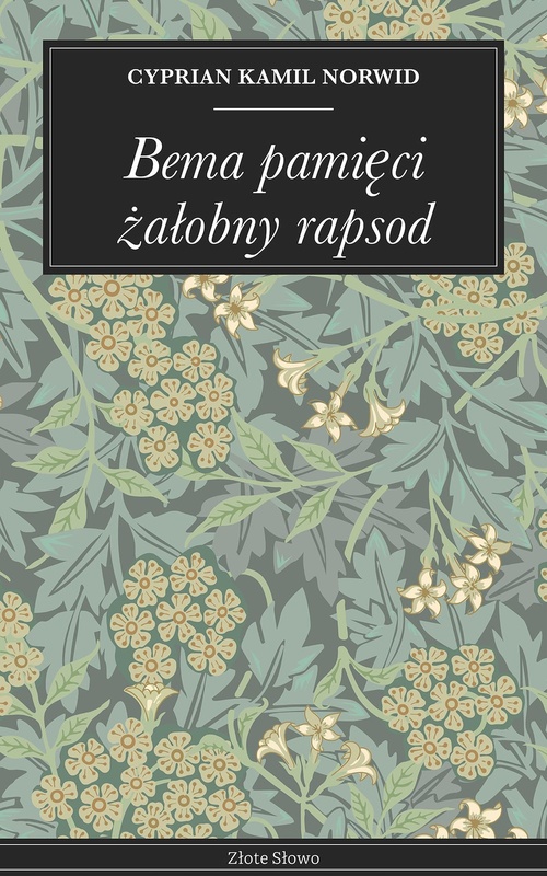 ebook cover of Bema pamieci zalobny rapsod, by Cyprian Kamil Norwid