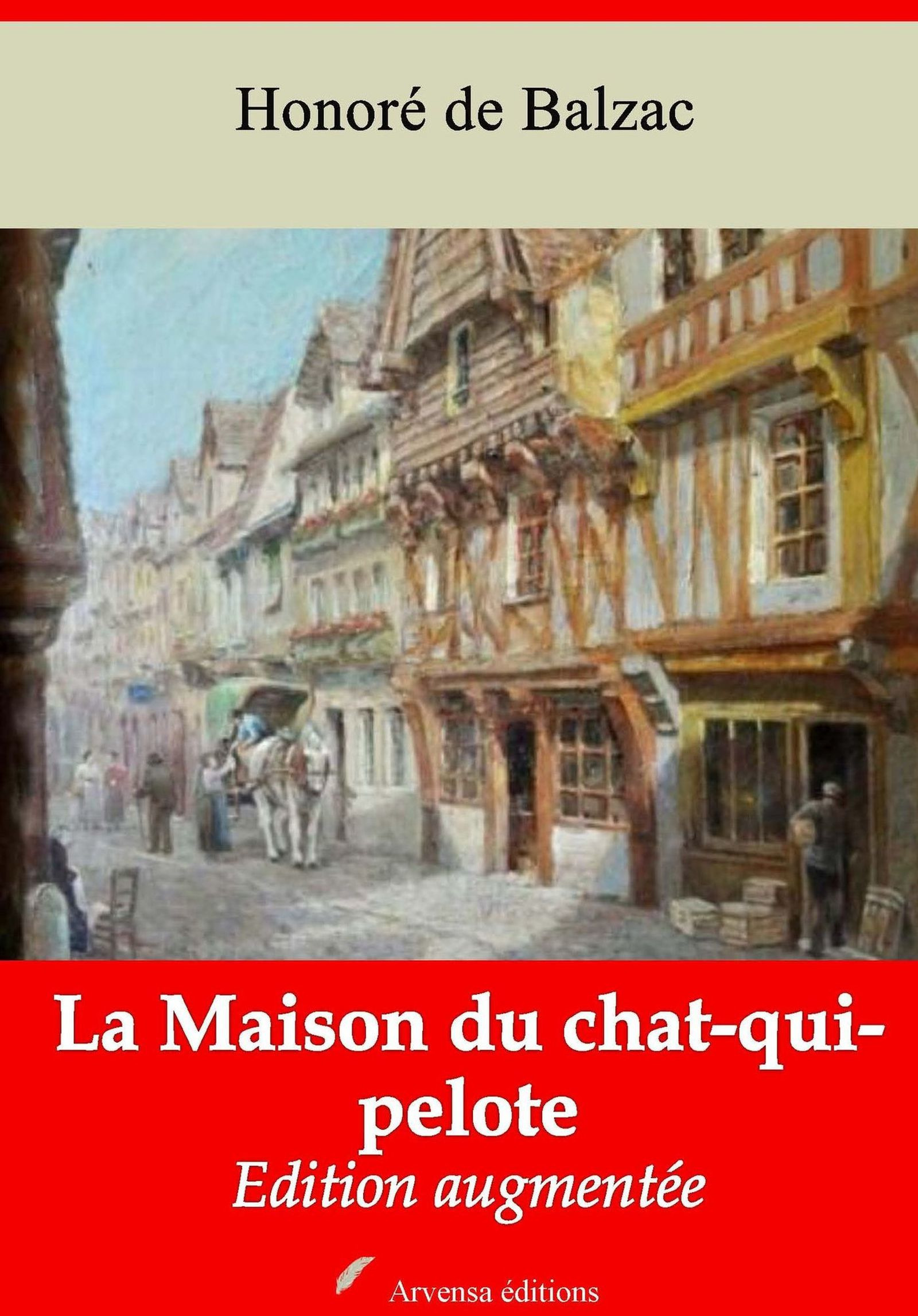 Couverture ebook de La Maison du chat-qui-pelote - suivi d'annexes, de Honore De Balzac