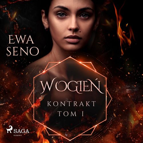 Couverture audiobook de Kontrakt. Tom I. W ogie´n, de Ewa Seno