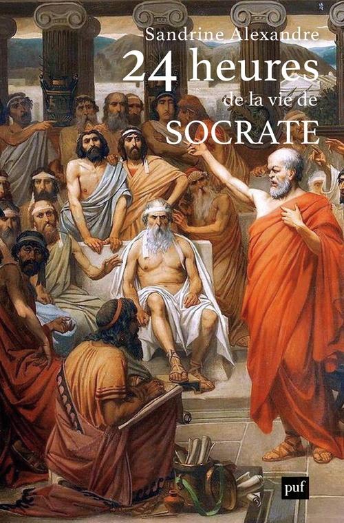 Couverture ebook de 24 heures de la vie de Socrate, de Sandrine Alexandre