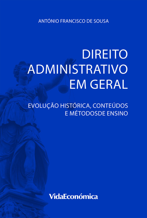 ebook cover of Direito Administrativo em Geral, by Antonio Francisco De Sousa