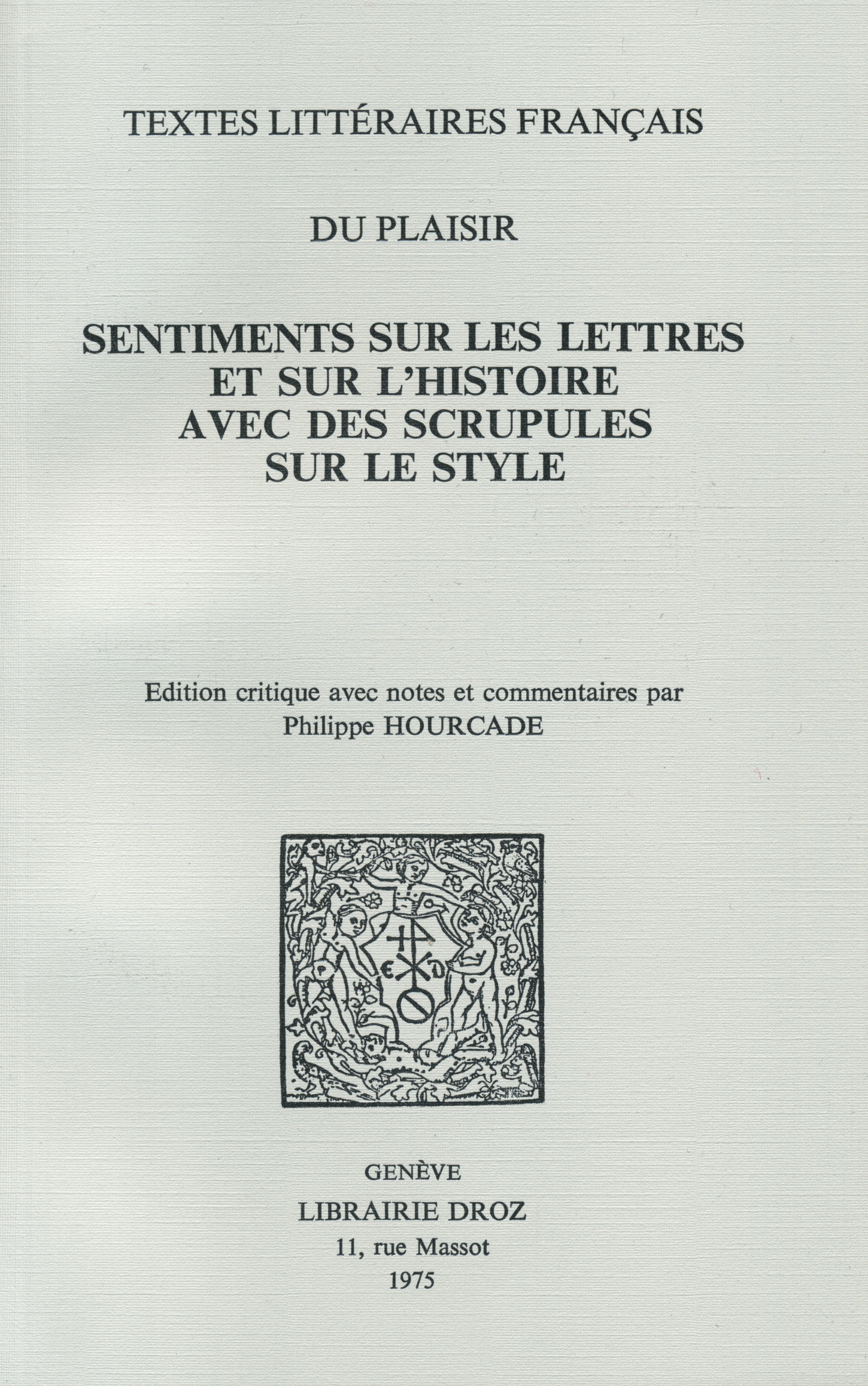 Couverture ebook de Sentiments sur les lettres, et sur l'histoire, avec des scrupules sur le style, de Du Plaisir