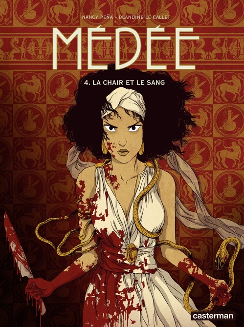 Couverture ebook de Médée (Tome 4) - La chair et le sang, de Blandine Le callet, Nancy Pena