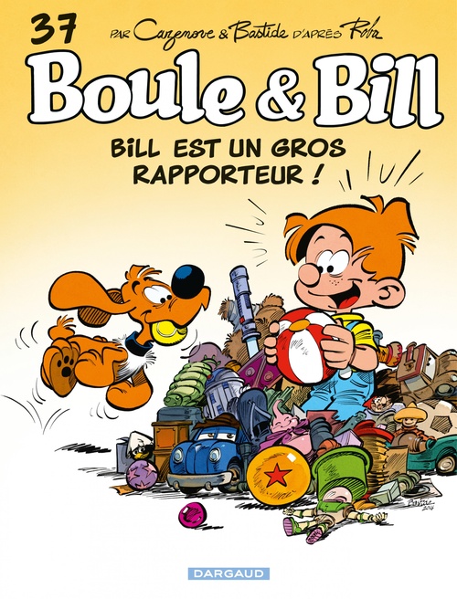 Couverture ebook de Boule & Bill - Tome 37 - Bill est un gros rapporteur !, de Christophe Cazenove, Jean Bastide