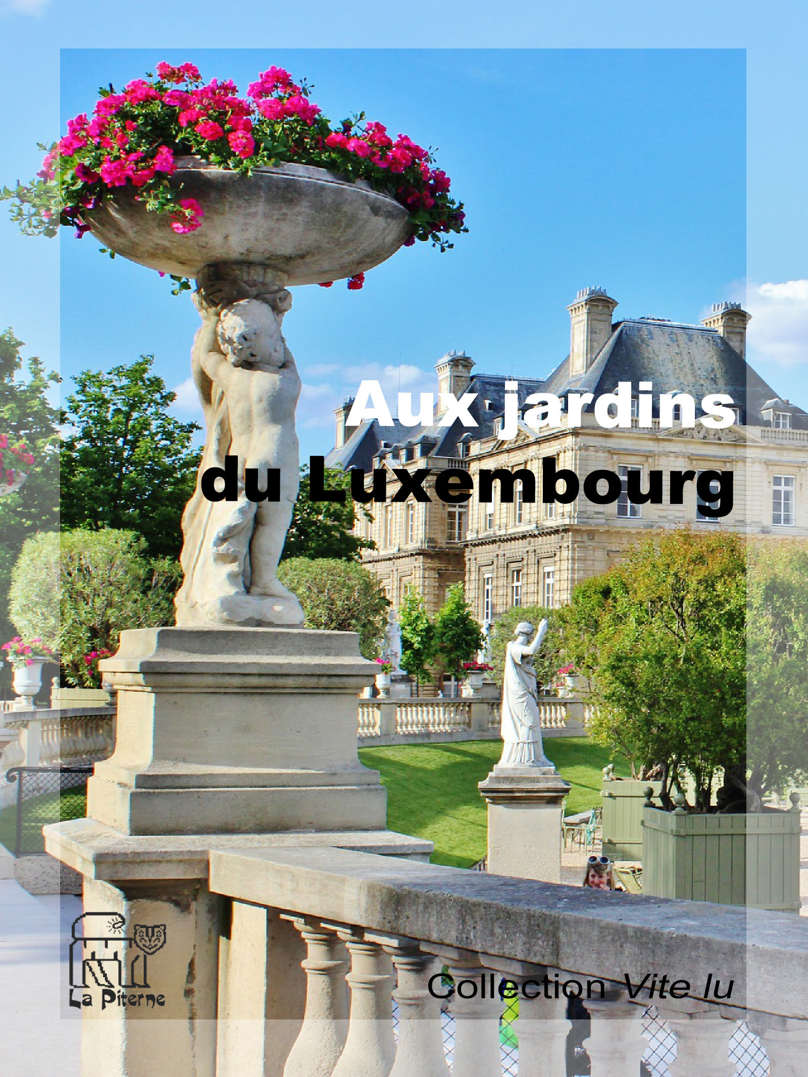 ebook cover of Aux jardins du Luxembourg, by Charles Fremine