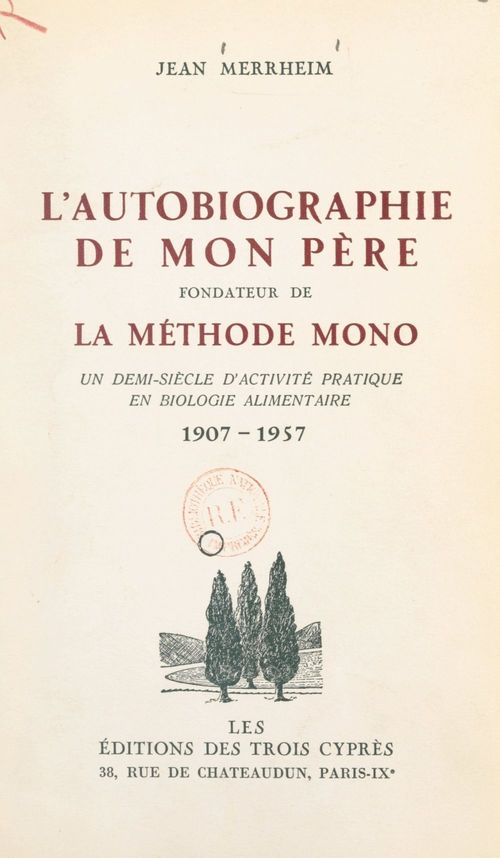 ebook cover of L'autobiographie de mon père, fondateur de la Méthode Mono, by Jean Merrheim