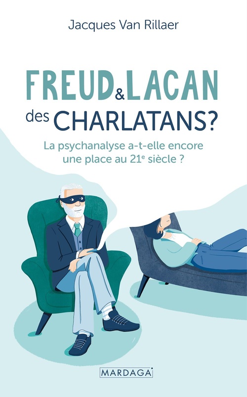 ebook cover of Freud et Lacan, des charlatans ?, by Jacques Van Rillaer