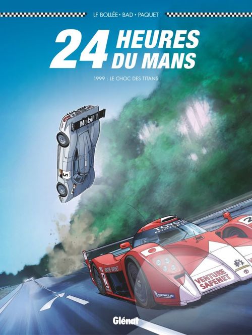 ebook cover of 24 Heures du Mans - 1999, by Laurent-Frédéric Bollée, Bad, Robert Paquet