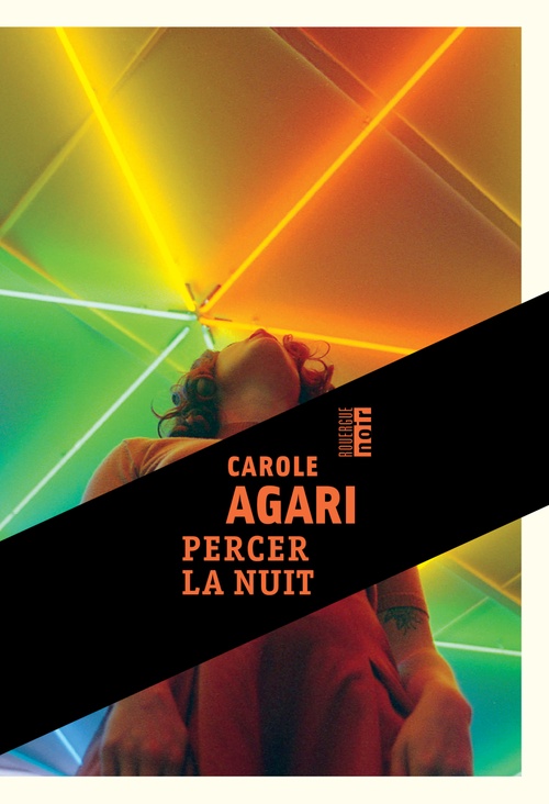 ebook cover of Percer la nuit, by Carole Agari