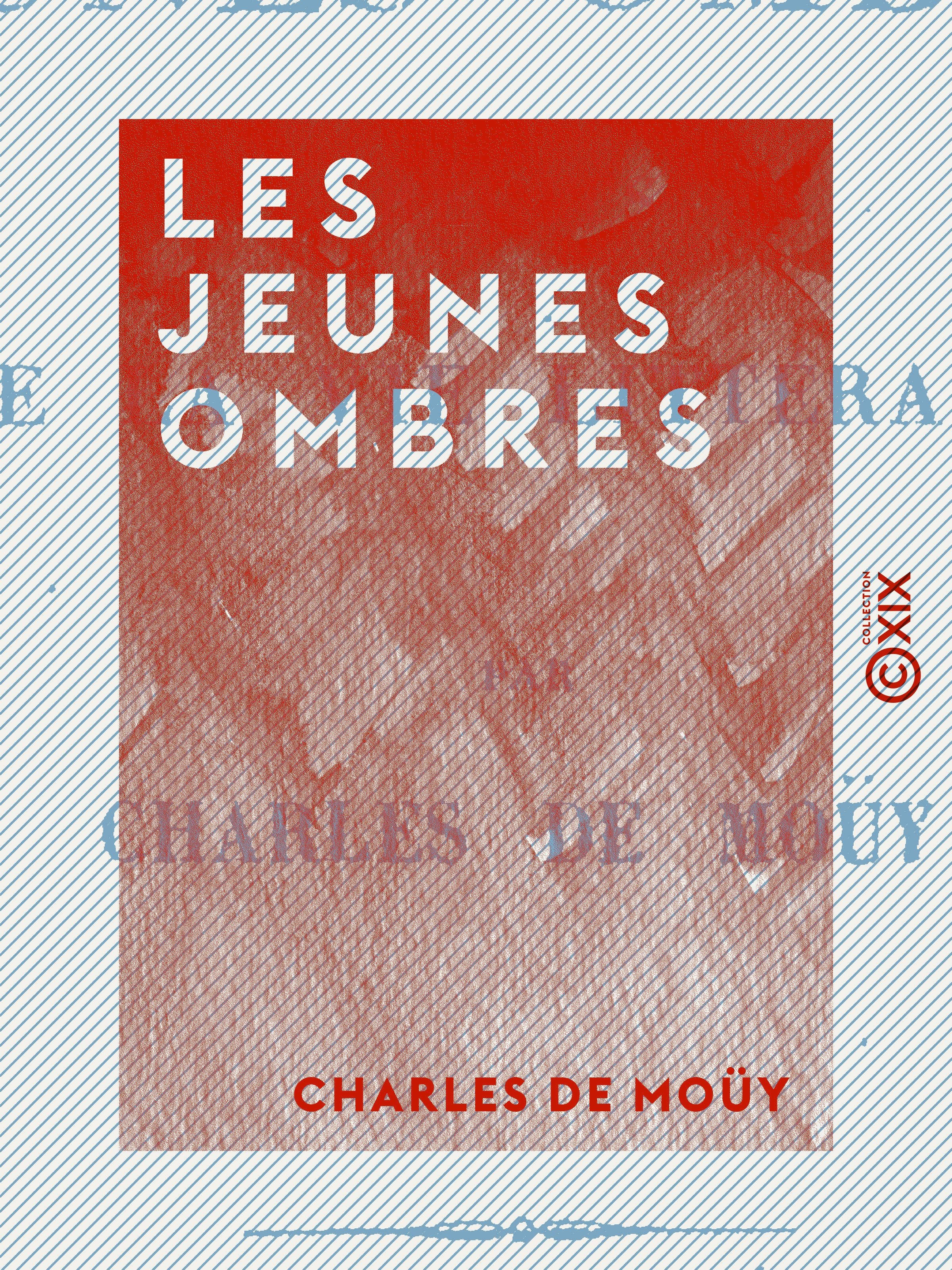 Couverture ebook de Les Jeunes Ombres, de Charles De Mouy