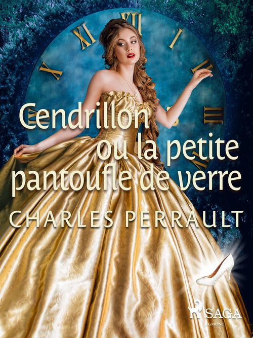 ebook cover of Cendrillon ou la Petite Pantoufle de Verre, by Charles Perrault