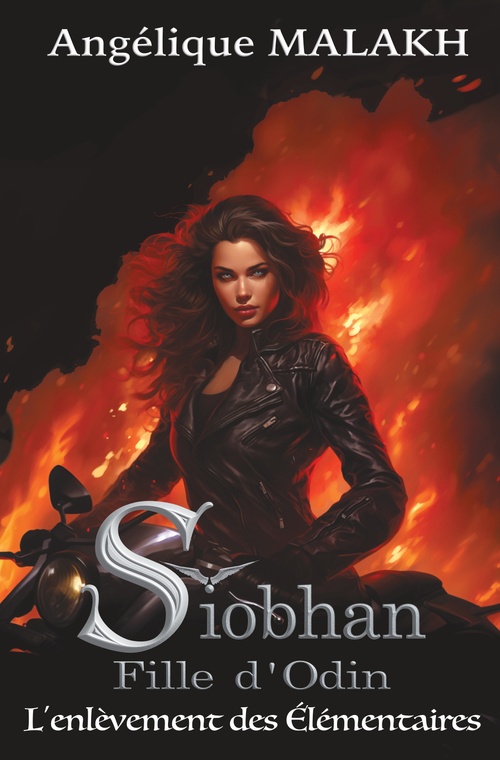 Couverture ebook de Siobhan, Fille d'Odin , L'enlèvement des Élémentaires, de Angelique Malakh