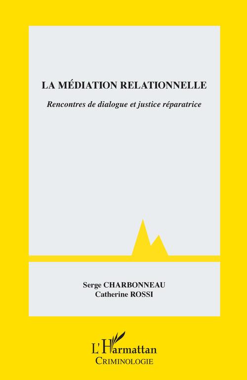 ebook cover of La médiation relationnelle, by Serge Charbonneau, Catherine Rossi