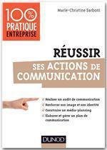 ebook cover of Réussir ses actions de communication, by Marie-christine Sarboni