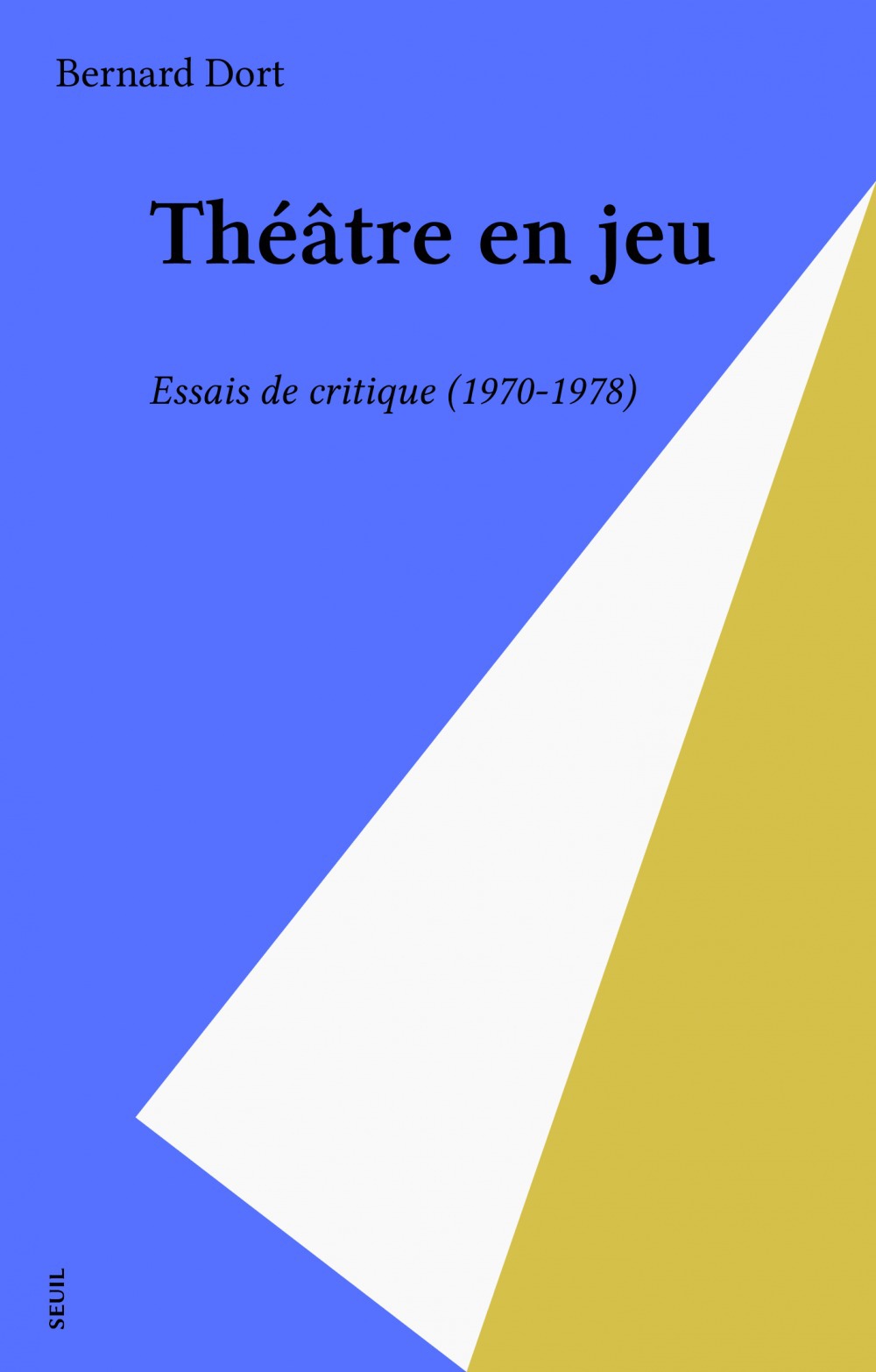 Couverture ebook de Théâtre en jeu, de Dort Bernard