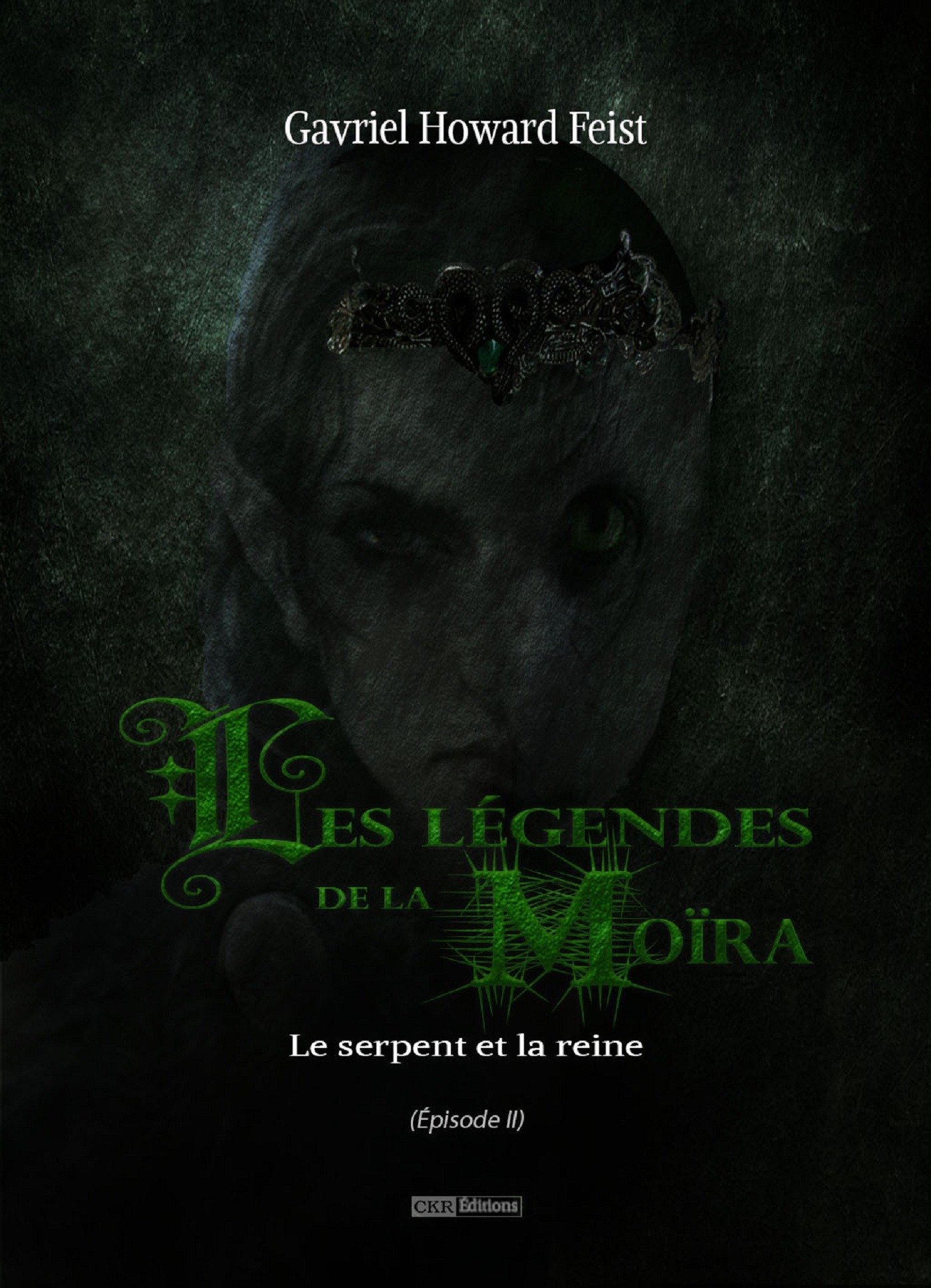 ebook cover of Les légendes de la Moïra [Saison 1 - Épisode 2], by Gavriel Howard Feist