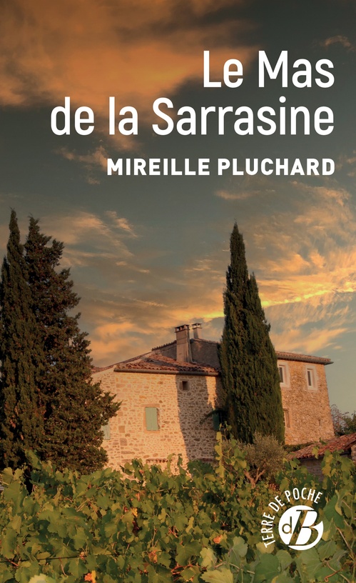 Couverture ebook de Le Mas de la Sarrasine, de Mireille Pluchard
