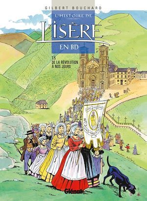 ebook cover of Histoire de l'Isère en BD - Tome 05, by Gilbert Bouchard