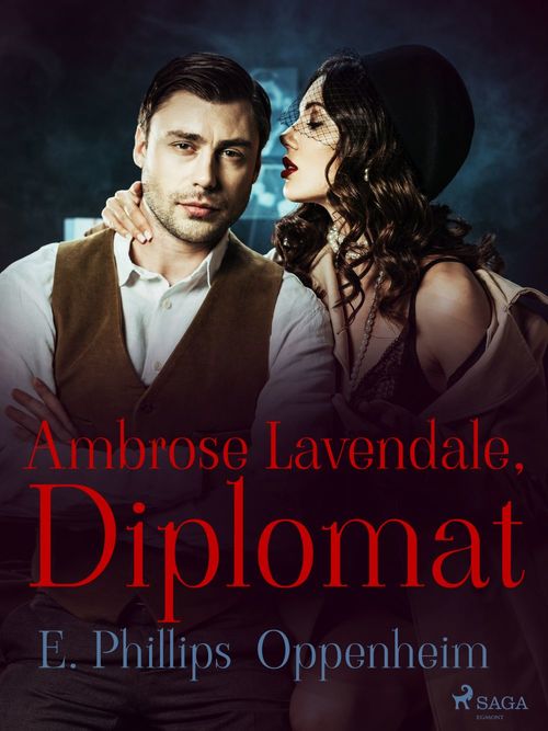 ebook cover of Ambrose Lavendale, Diplomat, by Edward Phillips Oppenheimer