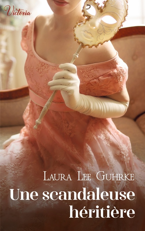 Couverture ebook de Une scandaleuse héritière, de Laura Lee Guhrke