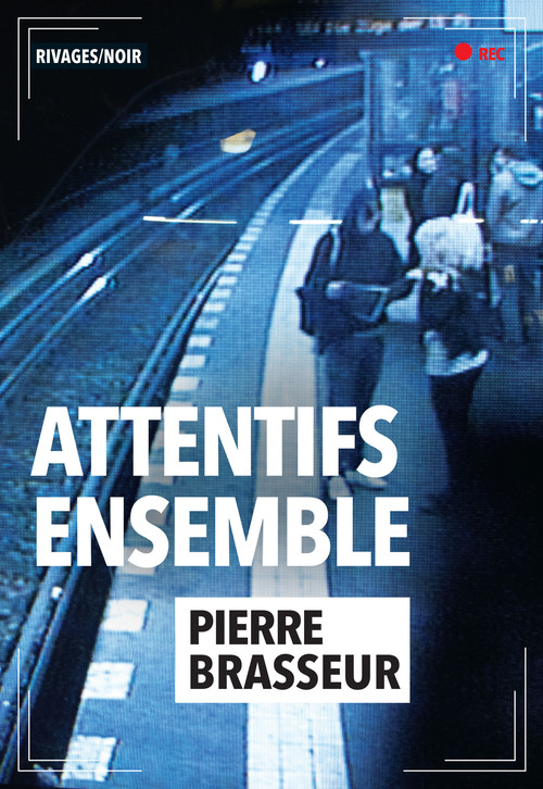 ebook cover of Attentifs ensemble, by Pierre Brasseur