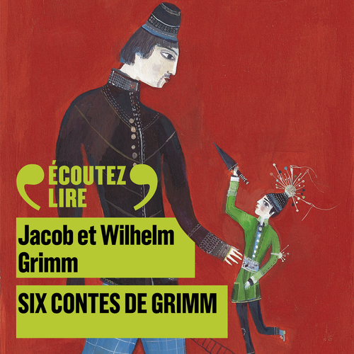 Couverture audiobook de Six contes de Grimm, de Wilhelm Grimm, Jacob Grimm