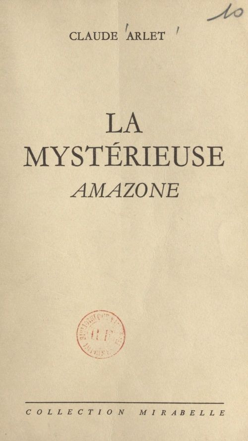 Couverture ebook de La mystérieuse amazone, de Claude Arlet