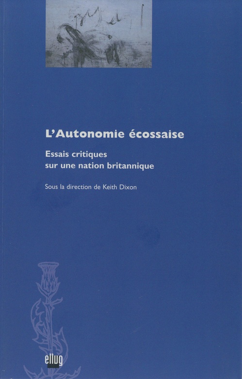 Couverture ebook de L´Autonomie écossaise, de Keith Dixon