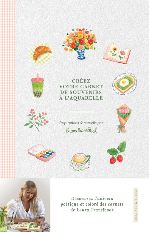 ebook cover of Créez votre carnet de souvenirs à l'aquarelle, by Laura Pasquet