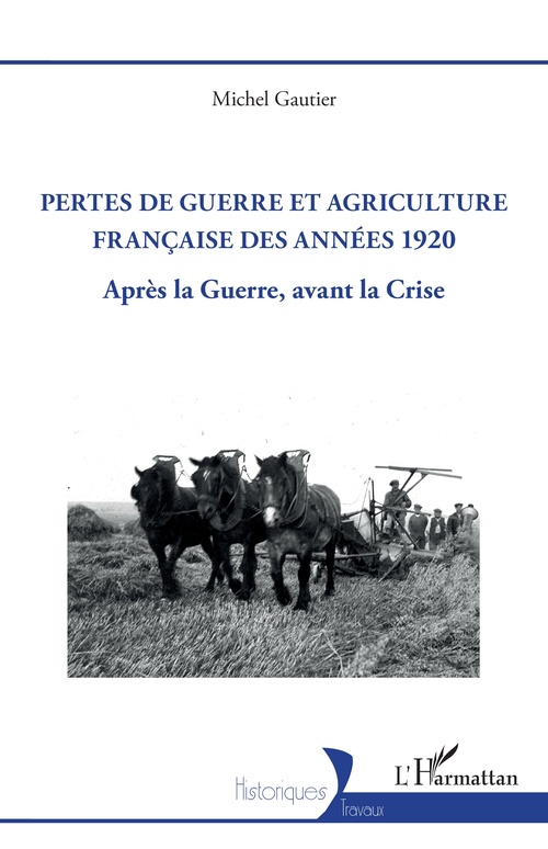Couverture ebook de Pertes de guerre et agriculture française des années 1920, de Michel Gautier