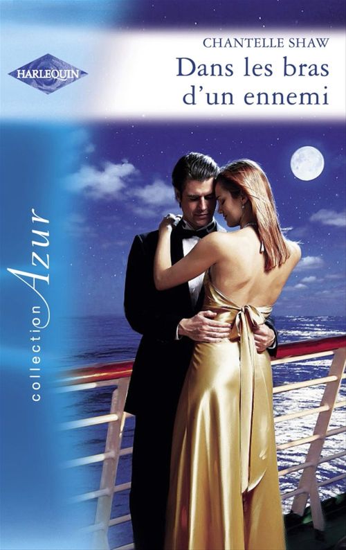 Couverture ebook de Dans les bras d'un ennemi (Harlequin Azur), de Chantelle Shaw