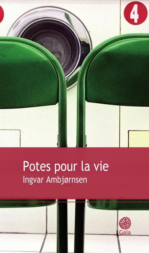 Couverture ebook de Potes pour la vie, de Ingvar Ambjørnsen