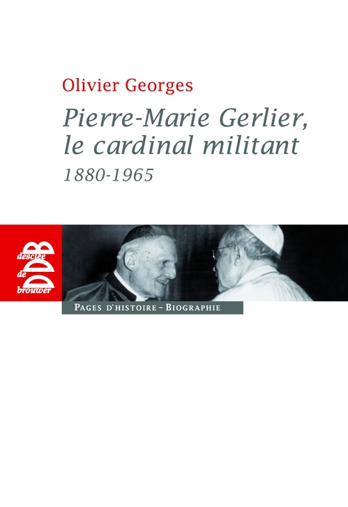 ebook cover of Pierre-Marie Gerlier, le cardinal militant, by Olivier Georges