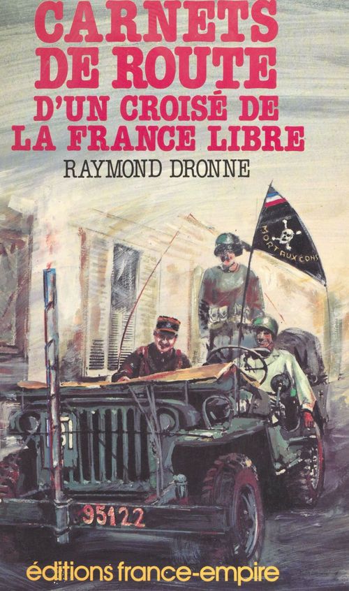 ebook cover of Carnets de route d'un croisé de la France libre, by Raymond Dronne