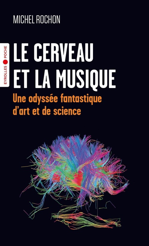 ebook cover of Le cerveau et la musique, by Michel Rochon