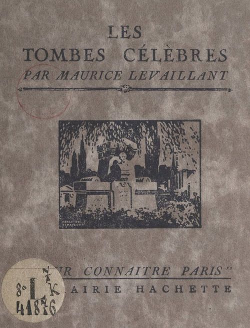 ebook cover of Les tombes célèbres, by Maurice Levaillant