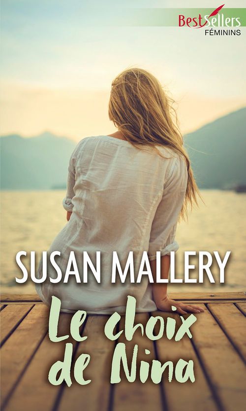 ebook cover of Le choix de Nina, by Susan Mallery