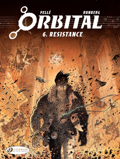 Couverture ebook de Orbital - Volume 6 - Resistance, de Sylvain Runberg, Serge Pellé