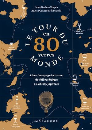 ebook cover of Le tour du monde en 80 verres, by Jules Gaubert-Turpin, Adrien Grant Smith Bianch