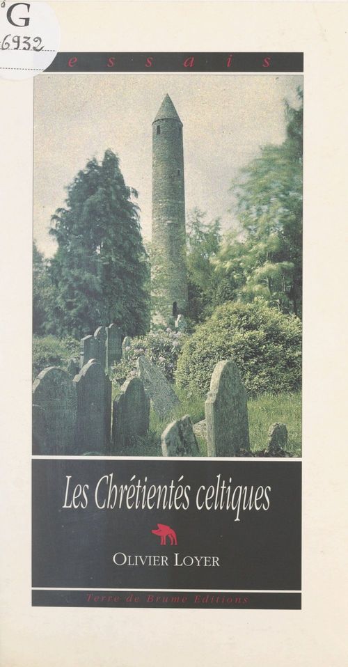ebook cover of Les chrétientés celtiques, by Olivier Loyer