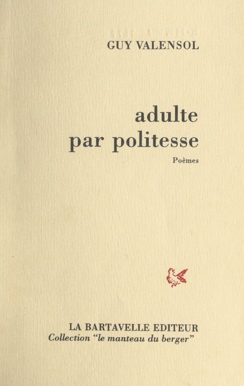 Couverture ebook de Adulte par politesse, de Guy Valensol