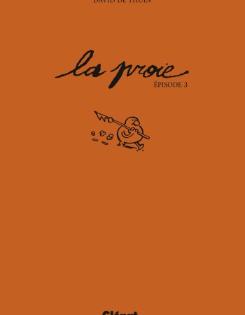 ebook cover of La proie - Episode 01 et 02, by David de Thuin