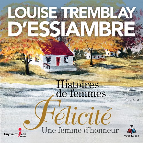 Couverture audiobook de Histoires de femmes, tome 2, de Louise Tremblay d'Essiambre