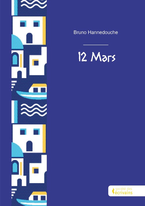 Couverture ebook de 12 mars, de Bruno Hannedouche
