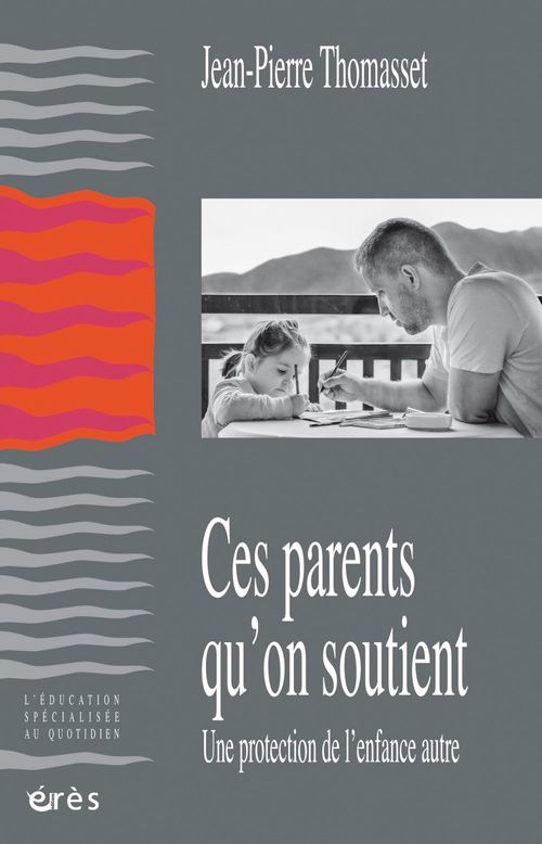 ebook cover of Ces parents qu'on soutient, by Jean-pierre Thomasset