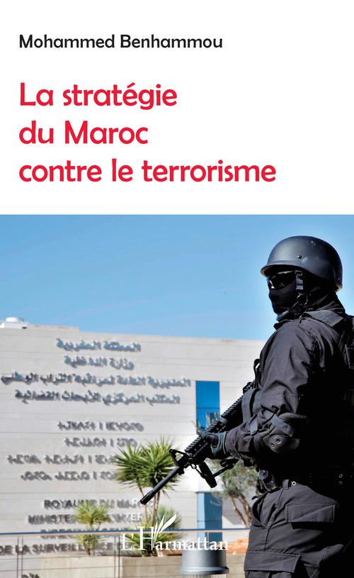 Couverture ebook de La stratégie du Maroc contre le terrorisme, de Mohammed Benhammou
