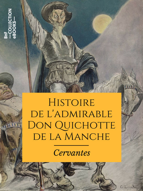 ebook cover of Histoire de l'admirable Don Quichotte de la Manche, by Cervantes