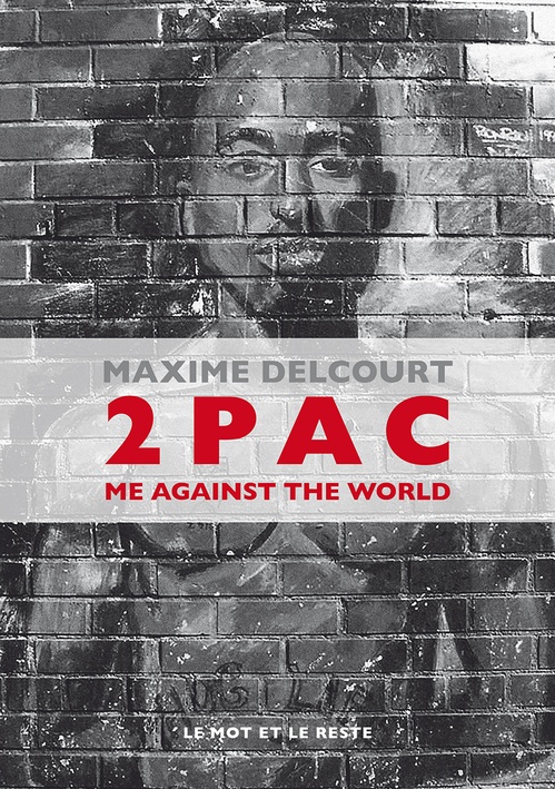 Couverture ebook de 2Pac, de Maxime Delcourt