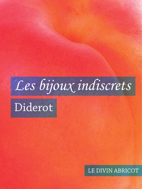 ebook cover of Les bijoux indiscrets (érotique), by Denis Diderot