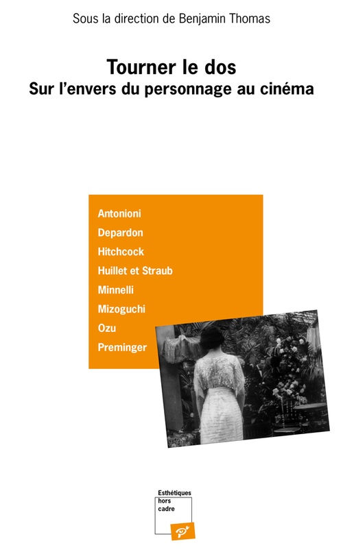 Couverture ebook de Tourner le dos - Sur l'envers du personnage au cinéma
, de Benjamin Thomas